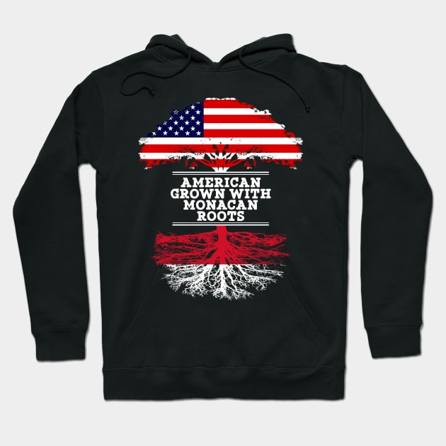 American Grown With Monacan Roots - Gift for Monacan From Monaco Hoodie by Country Flags